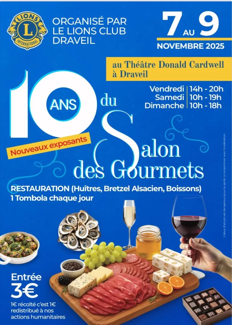 Affichez du Salon des Gourmets à Draveil par le Lions club - Sur fond bleu annon les dates du 7 au 9 novembre et qu'ils fêtent leurs 10 ans. On voir une planche de fromage et charcuterie, des verres de vin et de champagne avec des huites et des escargots.