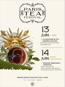 Affiche de Paris Tea Festival 2026 - représentant l'emblème du Roi Soleil Louis XIV avec une tasse de thé et une plantation aux dates du 13 et 14 juin